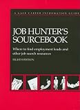 Review Gale Cengage  / Job Hunter's Sourcebook: Where to Find Employment Leads and Other Job Search Resources (Job Hunters Sourcebook)