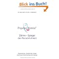 Psychodontie�: Z�hne - Spiegel der Pers�nlichkeit