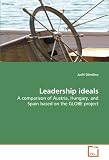 Leadership ideals: A comparison of Austria, Hungary, and Spain based on the GLOBE project (Judit G&ouml;nd&ouml;cs)