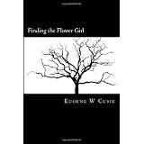 Finding the Flower Girl (Volume 1)