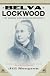 Belva Lockwood: The Woman Who Would Be President