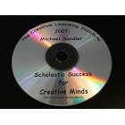 Click here to buy Scholastic Success for Creative Minds and Attention Deficit Disorder ADD ADHD: Tools and Techniques... by Michael Sandler.
