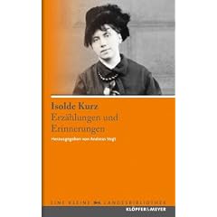 Isolde Kurz - Erz�hlungen und Erinnerungen