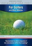 For Golfers and Other Athletes: Unleash the Pro Within You! (The Inner Power series)