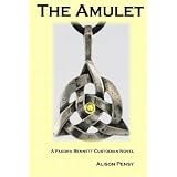 The Amulet: A Faedra Bennett Custodian Novel