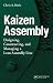 Kaizen Assembly: Designing, Constructing, and Managing a Lean Assembly Line