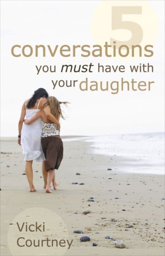 Five Conversations You Must Have with Your Daughter under Women's Issues in The Books Store
