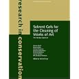 Solvent Gels for the Cleaning of Works of Art: The Residue Question (Research in Conservation)