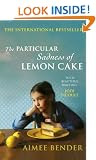 The Particular Sadness of Lemon Cake