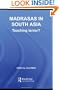 Madrasas in South Asia: Teaching Terror? (Routledge Contemporary South Asia Series)