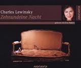 Zehnundeine Nacht - Ungek&uuml;rzte Lesung - 4 CDs - Charles Lewinsky