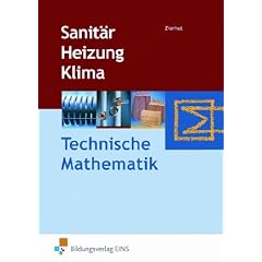 Sanit�r Heizung Klima Technische Mathematik. Lehr-/Fachbuch