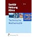 Sanit�r Heizung Klima Technische Mathematik. Lehr-/Fachbuch