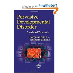 Pervasive Developmental Disorder an Altered Perspective