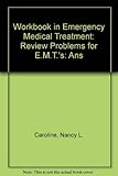 Answer book for Workbook in emergency medical treatment : review problems for EMTs