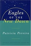 Eagles of the New Dawn (The Arcturian Star Chronicles)