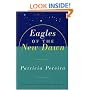 Eagles of the New Dawn (The Arcturian Star Chronicles Voume 2)