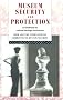 Museum Security and Protection: A Handbook for Cultural Heritage Institutions (The Heritage Care Preservation Management) Museum Security and Protection: A Handbook for Cultural Heritage Institutions (The Heritage Care Preservation Management)