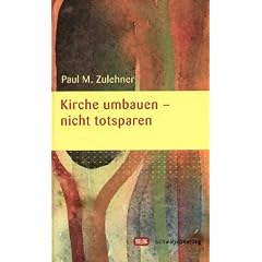 Kirche umbauen - nicht totsparen