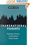 Transnational Peasants: Migrations, Networks, and Ethnicity in Andean Ecuador