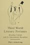Third World Literary Fortunes: Brazilian Culture and Its International Reception