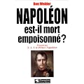 Napoleon est-il mort empoisonne