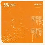 Zen Rmx: a Retrospective of Ninja Tune Remixes