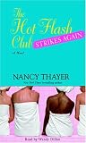 The Hot Flash Club Strikes Again: A Novel