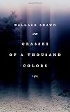 Grasses of a Thousand Colors