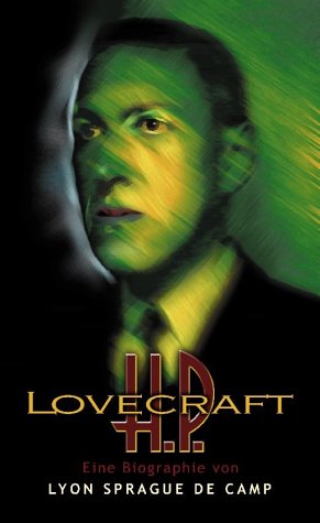 H. P. Lovecraft - Eine Biographie