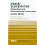 Market Segmentation: Conceptual and Methodological Foundations (International Series in Quantitative Marketing)