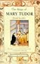 The Reign of Mary Tudor: Politics, Government & Religion in England, 1553-58