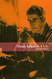 Denis Johnston: A Life