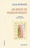 Un bisou de poisson rouge