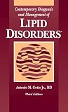Contemporary Diagnosis and Management of Lipid Disorders Contemporary Diagnosis and Management of Lipid Disorders