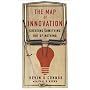 The Map of Innovation : Creating Something Out of Nothing