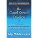 The Good Karma Divorce: Avoid Litigation, Turn Negative Emotions into Positive Actions, and Get On with the Rest of Your Life