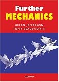 Further Mechanics