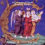 Review Benjamin Britten  / Ceremony of Carols/Westminster Abbey Choir