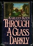 Through a Glass Darkly Medium