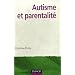Autisme et parentalit�