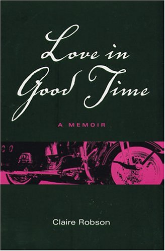 Love in Good Time: A Memoir
