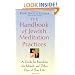 The Handbook of Jewish Meditation Practices: A Guide for Enriching the Sabbath and Other Days of Your Life