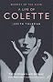 Secrets of the Flesh: a Life of Colette