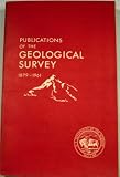 Publications of the Geological Survey 1879-1961