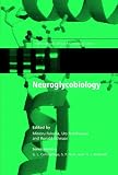 Neuroglycobiology: Molecular and Cellular Neurobiology (Molecular & Cellular Neurobiology)