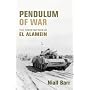 Pendulum of War: Three Battles at El Alamein