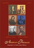  : American Portraits: Biographies in United States History, Volume 1