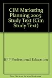 CIM Professional Diploma in Marketing, for exams in December 2005 and June 2006. Paper 6, Marketing planning