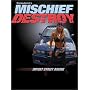 Mischief Destroy